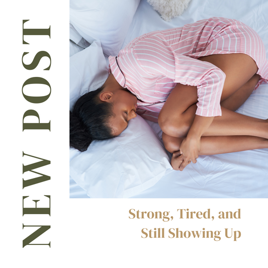 ✨ Strong, Tired, and Still Showing Up: Because strength without softness is just survival—and baby, we were meant to live.